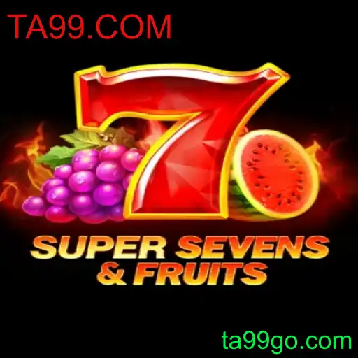 Descubra a Emoção do Jogo 7SuperSevensFruits com TA99.COM
